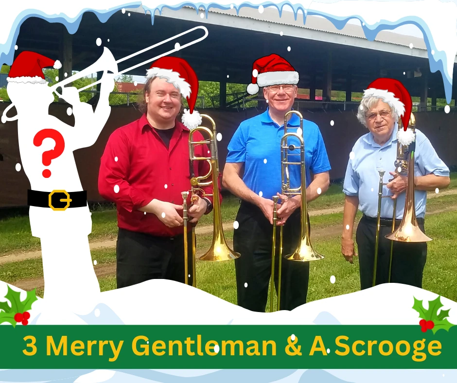 3 Merry Gentleman & A Scrooge